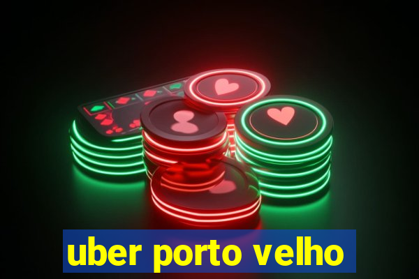 uber porto velho